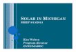 SOLAR IN ICHIGAN · 2016-02-26 · MAREC 30 KW PV SYSTEM YEAR AVG. 60 MW 0.0 500.0 1000.0 1500.0 2000.0 2500.0 3000.0 3500.0 4000.0 4500.0 5000.0 kW Hrs. Monthly Average kW hrs Monthly