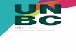 2019/20 Prospective Student Viewbook...Program (MD) A UBC degree delivered in partnership with UNBC. Other Programs Northern Transitions Program Supportive transition year of study