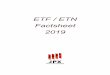ETF/ ETN Factsheet 2019 - 日本取引所グループ · 2018年7月末現在において、全国の証券取引所（東京、名古屋、福岡、札幌）に上場する内国etf（jdr形式による外国etfを