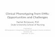 Clinical Phenotyping from EHRs: Opportunities and Challenges 1... · 9/10/2015  · Multiple Terminologies. 1. Outpatient COPD encounter . ICD-9 (or corresponding SNOMED) codings