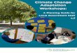 Climate Change Adaptation Workshops - ACGOV.org...The Climate Change Adaptation Workshop Planning Guide is a tool to support public agencies to begin identifying and implementing climate