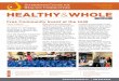 CLIENT CENTRED. ENGAGED. HEALTHY WHOLE · HEALTHY & WHOLE 1 HEALTHY&WHOLE CLIENT CENTRED. INTEGRATED. ENGAGED. SCHC NEWSLETTER 38, ISSUE NO. 17 FALL 2019 Editor: Debra McGonegal,