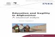 Education and fragility in Afghanistan · Morten Sigsgaard Education and fragility in Afghanistan: a situational analysis International Institute for Educational Planning
