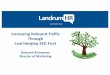 Increasing Relevant Traffic Through Low Hanging SEO Fruit · SEO – Search Engine Optimization • If done well, it can be the single most effective way to ... 1st Low Hanging Fruit