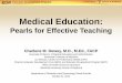 Medical Education · important medical education clinical teaching pearls. Educator Development Program School of Medicine Objectives Participants completing this session will be