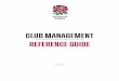 CLUB MANAGEMENT REFERENCE GUIDE - England …...National Minimum Wage & National Living Wage Hours of Work Pensions Holiday Pay Sickness and Sick Pay Flexible Working Maternity Leave