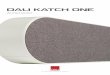 DALI KATCH ONE · 2019-08-14 · details. An important part of the visual design is the mounting solution. No matter if the KATCH ONE will be mounted on the wall, or standing on a