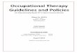 Occupational Therapy Guidelines Therapy... · 2014-09-20 · 5 2. Occupational Therapy in California Public Schools A. Eligibility for Educational Occupational Therapy Public schools