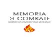 MEMORIA y COMBATE - 325 · 2020-03-18 · Memoria y combate *Portada: Marcha por el oso polar Taco en Santiago, Chile. 13/03/2015. **Contraportada: Marcha antiespecista en Madrid,