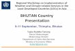 BHUTAN Country Presentation - GFCS · ῆ1991- Under Bhutan Power System Master Plan project Hydro-met network covering the whole country was established. ῆHydro-met network and