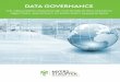 DATA GOVERNANCE - Myers and Stauffer · Data governance consists of the processes, policies, standards, and technologies required to manage and ensure the availability, usability,