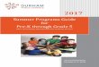 Summer Programs Guide - Durham Public Schools€¦ · pruebas mencionadas anteriormente, el estudiante debe participar en el Programa de Verano de DPS Take Two 2017 para volver a