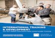 INTERNATIONAL TRAINING & DEVELOPMENT · combined inventory of over 300 international workforce education and technical training programs including several award-winning certificate