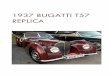 1937 Bugatti T57 Replica - JOHN STARKEY CARS · 1937 Bugatti T57 Replica Every third Saturday of the month, there is a "Cars 'n Coffee" meeting at the duPont Center here in St Petersburg,