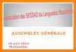 Association des SESSAD d'Occitanie / Pyrénées – Méditerranée - ASSEMBLÉE GÉNÉRALE · 2019-12-06 · L’association termine l’année 2013 avec un excédent de + 1 604,33