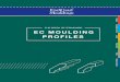 THE BOOK OF STANDARD EC MOULDING PROFILESimages.ecmd.com/ECM/PDF/EC_Moulding_Catalog_SE.pdfThe “EC” prefix was developed by EastCoast Mouldings as a way to create consistent standards