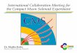 International Collaboration Meeting for the Compact Muon ...wsmith/cms/MKCMS.pdf · International Collaboration Meeting for the Compact Muon Solenoid Experiment Dr. Martha KrebsDr