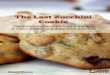 Table of Contents - The Prepared Pantry · zucchini will transform the dough to a medium batter. Stop once it is combined or you will continue to force water from the zucchini and