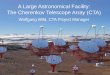 A Large Astronomical Facility: The Cherenkov Telescope ......ASTRI MST Telescope Prototypes, 3 diameters LST LST . FIRST TELESCOPE ON LA PALMA Inauguration on 10 Oct 2018 . CTA-SOUTH