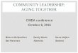 COMMUNITY LEADERSHIP: AGING TOGETHER€¦ · October 6, 2016. Shireen McSpadden Randy Morris Diane Kaljian. San Francisco Alameda Sonoma. COMMUNITY LEADERSHIP: AGING TOGETHER. PRESENTATION