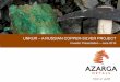 UNKUR – A RUSSIAN COPPER-SILVER PROJECT IP 201606_v2.pdf · 3 Overview Summary: establishing a high-grade copper-silver deposit, right next door to China § Unkur Copper-Silver