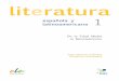literaturamultilinguablog.com/.../LITERATURA-ELE-1-WEB_1267.pdf · literatura universal, hasta las producciones más recientes de las letras hispánicas. Cada una de las unidades