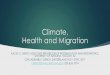 Climate, Health and Migration - Swiss Re89b1ce88-cb9e-4b85-8dc6...Ebi KL, Mastrandrea MD, Mach KJ, Plattner G-K, Allen SK, Tignor M, Midgley PM, editors. Managing the risks of extreme
