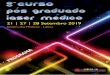 21 | 27 | 28 Setembro 2019 - Sociedade Portuguesa de Cirurgia · Calendário do curso: 27 e 28 Setembro Aplicações Laser em Ginecologia: 21 de Setembro Sexta-feira: 08h30 - 18h00