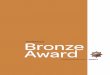 Bronze The Girl Scout Award - GSCM · Choose your Girl Scout Bronze Award project. 5. Make a plan. 6. Put your plan in motion. 7. Spread the word. When you go for the Bronze Award,