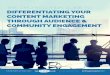 THE CMO SOLUTION GUIDE TO DIFFERENTIATING YOUR … · Customer engagement: It’s one of the most elusive and sought-after treasures for today’s CMOs. Most marketing leaders know