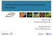 Trinity’Advanced’Technology’System’ Overvie · 2020-06-02 · 1 Trinity’Advanced’Technology’System’ Overview Manuel’Vigil’ TrinityProjectDirector ’ DouglasDoerﬂer