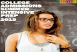 COLLEGE ADMISSIONS SUMMER INTENSIVE PREP 9 · 2019-02-12 · Each COLLEGE ADMISSIONS SUMMER INTENSIVE PREP (CASIP) program consists of 5 key elements that will arm you with all that