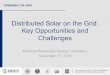 Distributed Solar on the Grid: Key Opportunities and ......Key Opportunities and Challenges National Renewable Energy Laboratory November 17, 2016 Outline and Learning Objectives 1