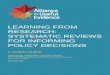 LEARNING FROM RESEARCH: SYSTEMATIC REVIEWS FOR … · 2017-11-27 · Systematic reviews provide a vital tool for policy makers and practitioners to find what works, how it works –