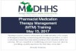 Pharmacist Medication Therapy Management Add Title (MTM ... · MTM Overview MSA 17-09 MTM services are face-to-face consultations provided by pharmacists to optimize drug therapy
