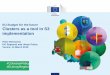 EU Budget for the future Clusters as a tool in S3 ... · Interregional innovation investments through the commercialisation and scaling up of interregional innovation projects having