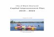Capital Improvement Plan 2019 – 2024 FINAL.pdf · capital facility needs, and general facility capital needs and improvement. How are projects in the Capital Improvement Plan paid