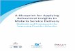 A Blueprint for Applying Behavioral Insights to Malaria Service 2020-06-29¢  A Blueprint for Applying