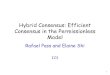Hybrid Consensus: Efficient Consensus in the ... - Bitbucket  ¢  Hybrid Consensus Idea ¢â‚¬¢