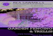 GARDEN FENCING & TRELLIS · Fencing Timber Fencing Posts Fencing Rail Trellis Panels Product OUR PRODUCTION PROCESS T H E R R E A S A W M I L L S O O T S ... best way to build your