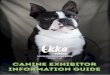 canine Exhibitor Information Guide - Ekka...as well as Plush Puppy, Dogs Queensland, Dog News Australia, Guide Dogs Queensland and many other sponsors across the various breeds who