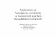 Applications of Kolmogorov complexity to classical and ...laplante/Papers/hdr-slides.pdf · Kolmogorov complexity to classical and quantum computational complexity Habilitation à