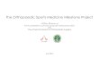 The Orthopaedic Sports Medicine Milestone Projectknee medial collateral ligament (MCL ) tear, grade 1 ankle sprain) and overuse/chronic conditions in sports medicine (e.g., Achilles