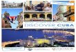 DISCOVER CUBA - Los Angeles Area Chamber of CommerceUpon arrival at Jose Marti International Airport in Cuba, meet your Cuban host. Check into your hotel for a three night stay and
