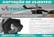 CAPTAÇÃO DE CLIENTES!vetrol.com.br/wp-content/uploads/2016/10/L.-Vetrol-Clientes.pdf · CAPTAÇÃO DE CLIENTES! VETROL É UMA SOLUÇÃO DE VENDAS COMPOSTO POR TREINAMENTO DE EQUIPE