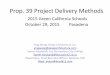 Prop. 39 Project Delivery Methods - Green Technology · – Cover Letter/Letter of Interest (5 points) – Background, qualifications and Experience (30 points) – Project Team (25