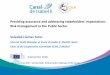 Providing assurance and addressing stakeholders ... · Internal Audit Manager at Canal de Isabel II, Madrid, Spain Chair of the Cooperation Committee ECIIA_EUROSAI IAS Conference