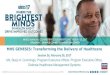MHS GENESIS: Transforming the Delivery of Healthcare · 2017-02-14 · 1 MHS GENESIS: Transforming the Delivery of Healthcare Session 26, February 20, 2017 Ms. Stacy A. Cummings,