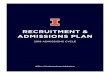 RECRUITMENT & ADMISSIONS PLAN - Enrollment Managementenrollmentmanagement.illinois.edu/wp...• Transfer Recruitment & Admissions • Campus Visits The market for recruiting and enrolling