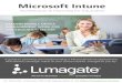 Intune for the Education Sector€¦ · Microsoft Intune delivers powerful capabilities for modernizing and transforming mobile device management in the Education sector, but as with
